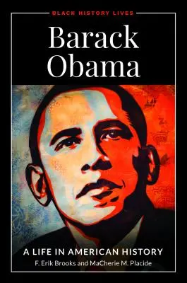 Barack Obama: Život v amerických dějinách - Barack Obama: A Life in American History