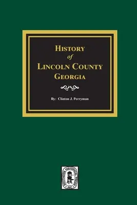 Historie okresu Lincoln, Georgia - History of Lincoln County, Georgia
