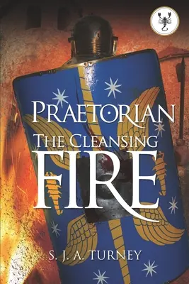 Pretorián: Očistný oheň - Praetorian: The Cleansing Fire