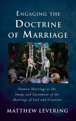Učení o manželství - Engaging the Doctrine of Marriage