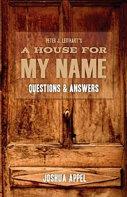 Dům pro mé jméno: Otázky a odpovědi - A House for My Name: Questions & Answers