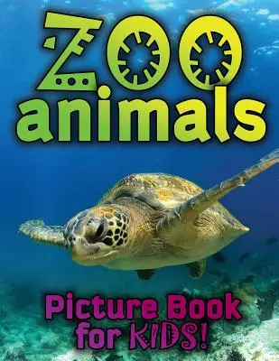 Obrázková kniha pro děti o zvířatech ze zoo - Zoo Animals Picture Book for Kids