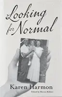 Hledáte normální - Looking For Normal