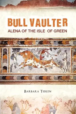 Bull Vaulter: Alena ze Zeleného ostrova - Bull Vaulter: Alena of the Isle of Green