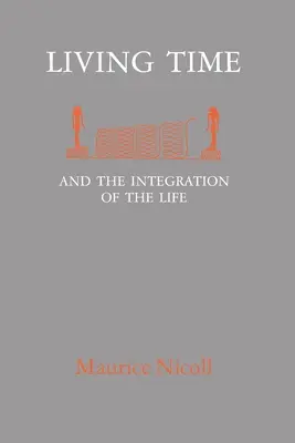 Životní čas: a integrace života - Living Time: and the Integration of the Life