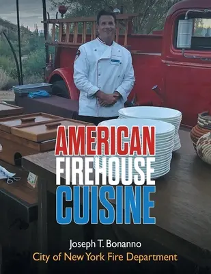 Americká hasičská kuchyně - American Firehouse Cuisine