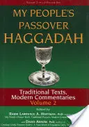 Pesachová hagada mého lidu, 2. díl: Tradiční texty, moderní komentáře - My People's Passover Haggadah Vol 2: Traditional Texts, Modern Commentaries