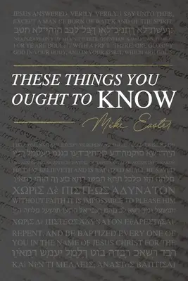 Tyto věci byste měli znát - These Things You Ought To Know