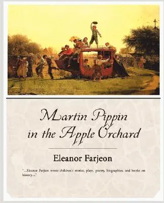 Martin Pippin v jablečném sadu - Martin Pippin in the Apple Orchard