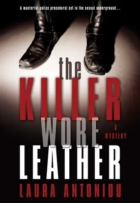 Zabiják nosil kůži: Záhada - Killer Wore Leather: A Mystery