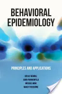 Behaviorální epidemiologie: Zásady a aplikace - Behavioral Epidemiology: Principles and Applications