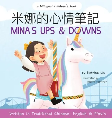 Mina's Ups and Downs (Napsáno v tradiční čínštině, angličtině a pinyinu) - Mina's Ups and Downs (Written in Traditional Chinese, English and Pinyin)