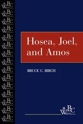 Ozeáš, Joel a Ámos - Hosea, Joel, and Amos