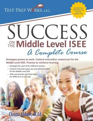 Úspěch v testu ISEE na střední úrovni: Kompletní kurz - Success on the Middle Level ISEE: A Complete Course