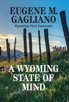 Stav mysli ve Wyomingu - A Wyoming State of Mind