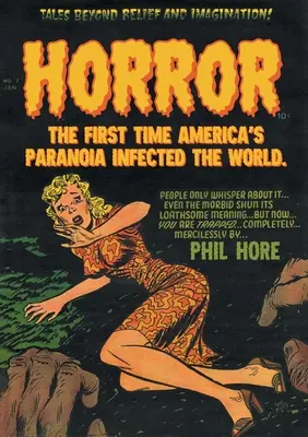 Hrůza: Poprvé, kdy americká paranoia zamořila svět - Horror: The First Time America's Paranoia Infected the World