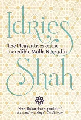 Zážitky neuvěřitelného mully Nasrudina (The Pleasantries of the Incredible Mulla Nasrudin) - The Pleasantries of the Incredible Mulla Nasrudin