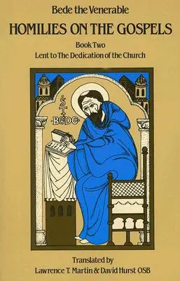 Homilie na evangelia Kniha druhá - Od postní doby do posvěcení kostela - Homilies on the Gospels Book Two - Lent to the Dedication of the Church