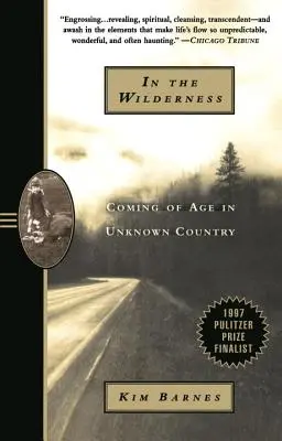 V divočině: V divočině: dospívání v neznámé zemi - In the Wilderness: Coming of Age in Unknown Country