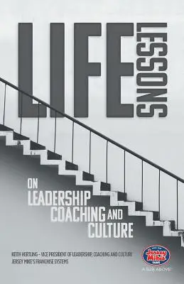 Životní lekce o vedení, koučování a kultuře - Life Lessons on Leadership, Coaching and Culture