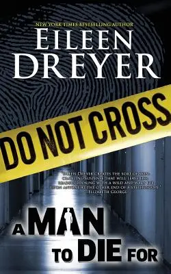 Muž, pro kterého se umírá: Lékařský thriller - A Man to Die For: Medical Thriller