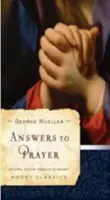 Odpovědi na modlitby - Answers to Prayer