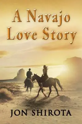 Milostný příběh z kmene Navajo - A Navajo Love story