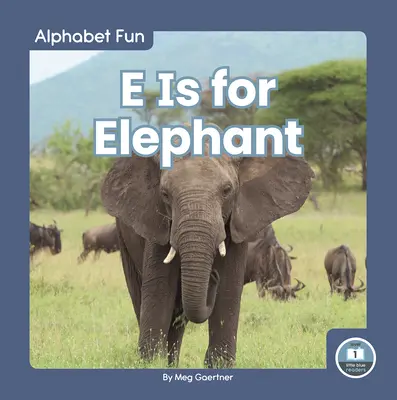 E jako slon - E Is for Elephant