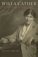 Willa Catherová: Willa Cilla: Kritická konverzace - Willa Cather: The Critical Conversation