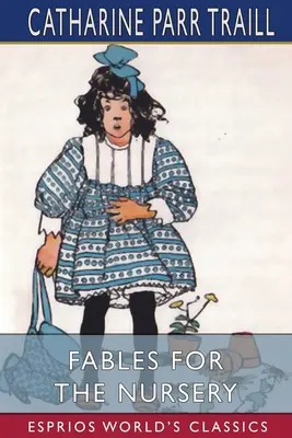 Pohádky pro mateřské školy (Esprios Classics) - Fables for the Nursery (Esprios Classics)