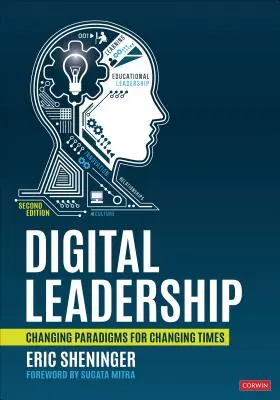 Digitální vedení: Měnící se paradigmata pro měnící se dobu - Digital Leadership: Changing Paradigms for Changing Times