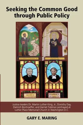 Snaha o společné dobro prostřednictvím veřejné politiky - Seeking the Common Good through Public Policy