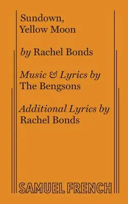 Západ slunce, žlutý měsíc - Sundown, Yellow Moon