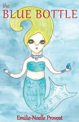 Modrá láhev - The Blue Bottle