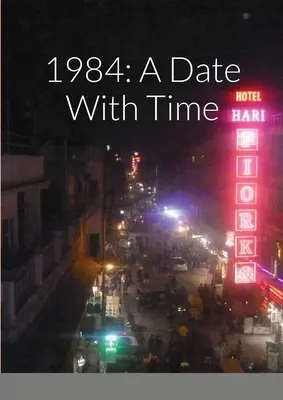 1984: Rande s časem - 1984: A Date With Time