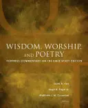 Moudrost, uctívání a poezie: Pevnostní komentář k Bibli - studijní vydání - Wisdom, Worship, and Poetry: Fortress Commentary on the Bible Study Edition