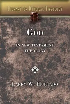 Bůh v novozákonní teologii - God in New Testament Theology