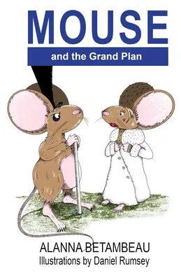 Myšák a velký plán - MOUSE and the Grand Plan