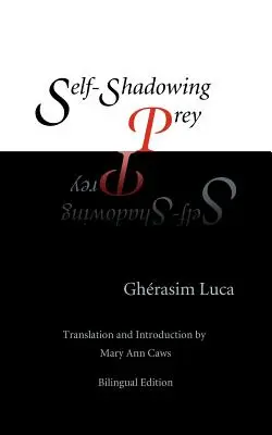 Sebestínující kořist - Self-Shadowing Prey