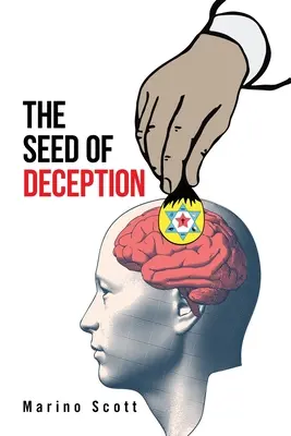 Semeno klamu - The Seed of Deception