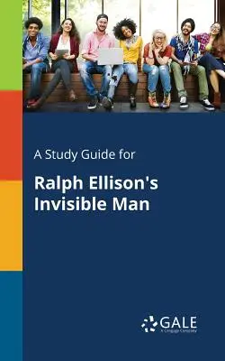 Studijní příručka k Neviditelnému muži Ralpha Ellisona - A Study Guide for Ralph Ellison's Invisible Man