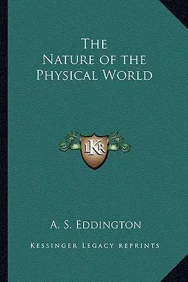 Povaha fyzického světa - The Nature of the Physical World