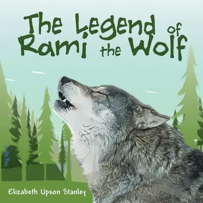 Legenda o vlku Ramim - The Legend of Rami the Wolf