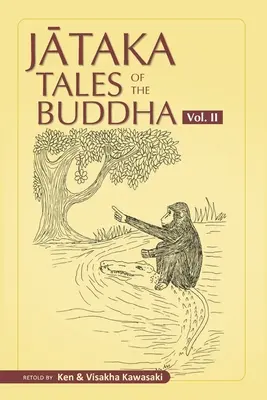 Buddhovy příběhy džataka - II. díl - Jataka Tales of the Buddha - Volume II