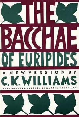 Euripidovy Bakchy - The Bacchae of Euripides