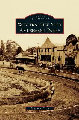 Zábavní parky v západním New Yorku - Western New York Amusement Parks