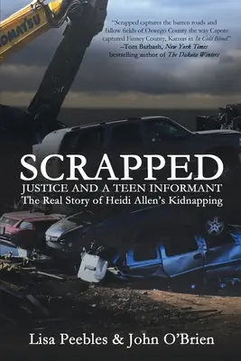 Scrapped: Spravedlnost a mladistvý informátor - Scrapped: Justice and a Teen Informant