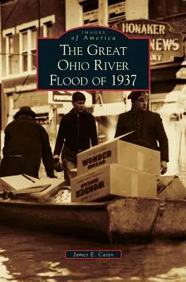 Velká povodeň na řece Ohio v roce 1937 - Great Ohio River Flood of 1937