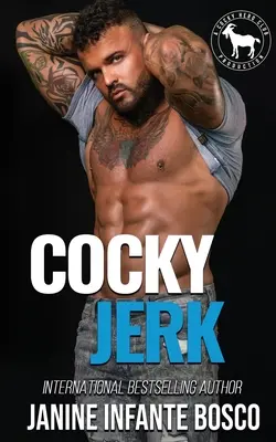 Nafoukaný blbec - Cocky Jerk