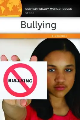 Šikana: Příručka o šikaně: Příručka o šikaně: Příručka o šikaně - Bullying: A Reference Handbook